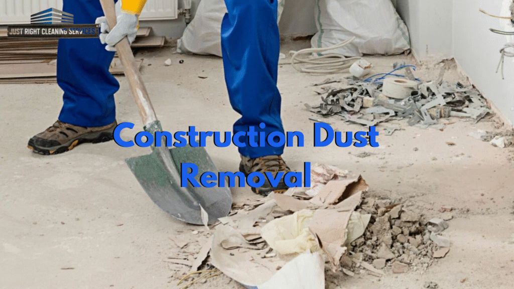 Construction Dust Removal