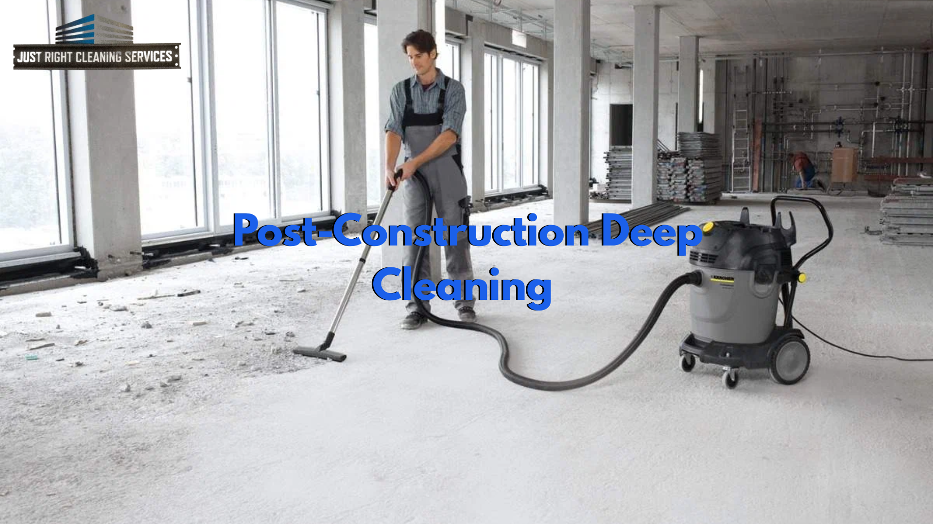 Post-Construction Deep Cleaning