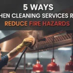 5 Ways Kitchen Cleaning Services Reduce Fire Hazards